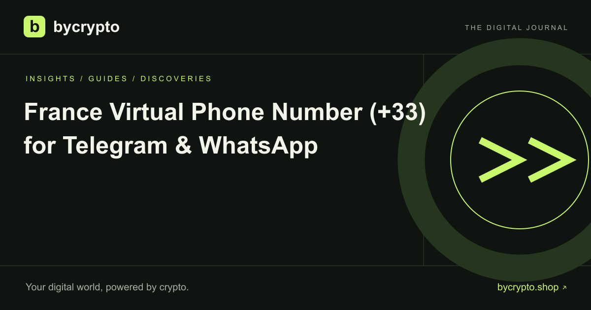 France Virtual Phone Number (+33) for Telegram & WhatsApp
