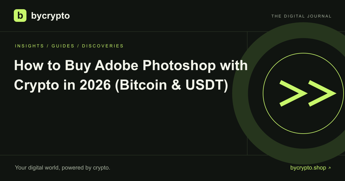 Comment acheter Adobe Photoshop en crypto en 2026 (Bitcoin et USDT)