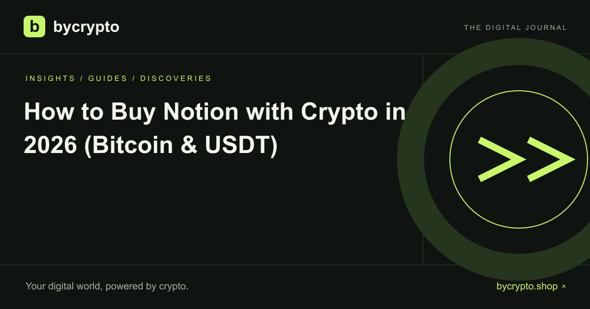 How to Buy Notion with Crypto in 2026 (Bitcoin & USDT)