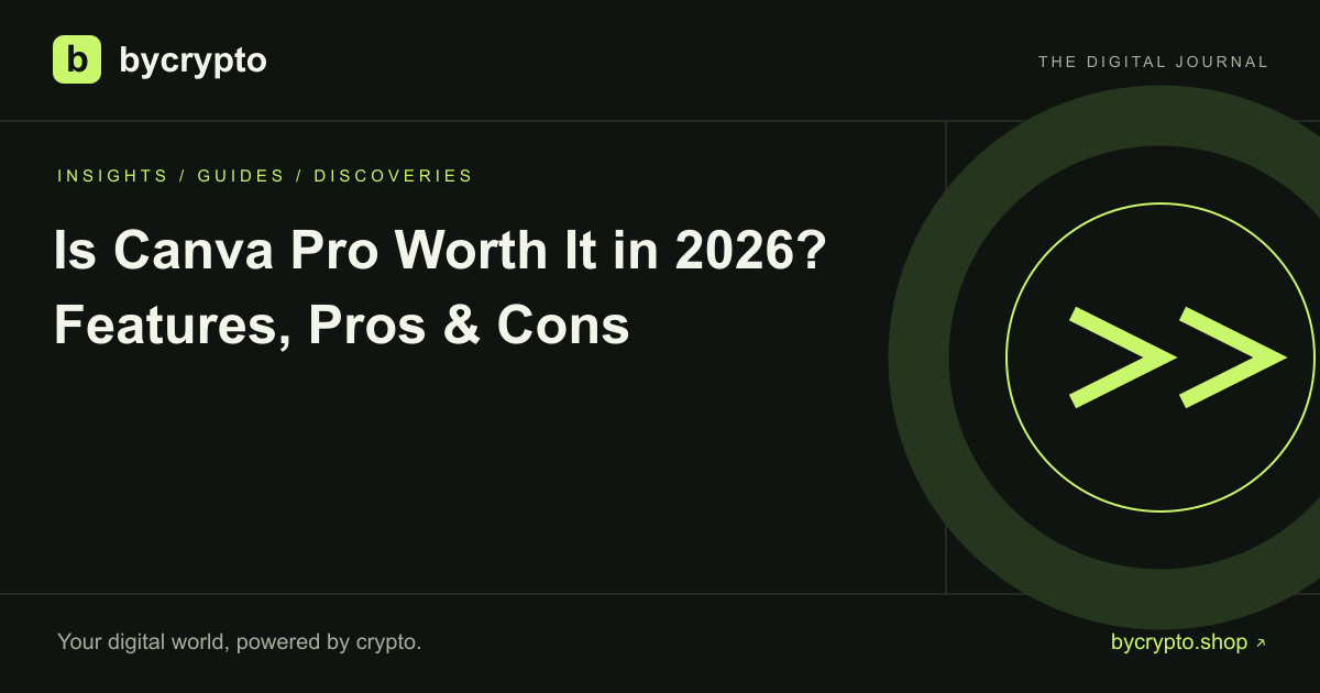 Is Canva Pro Worth It in 2026? Features, Pros & Cons