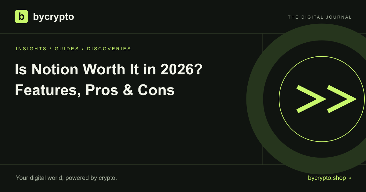 Is Notion Worth It in 2026? Features, Pros & Cons