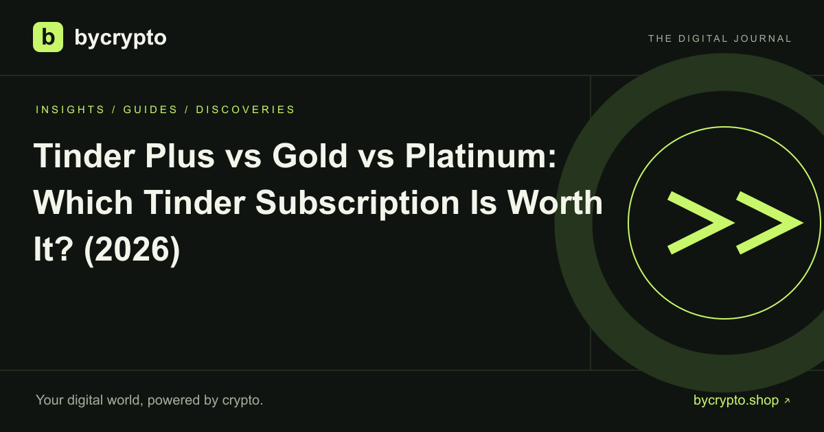 Tinder Plus vs Gold vs Platinum: Which Tinder Subscription Is Worth It? (2026)